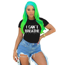 Load image into Gallery viewer, Summer I can&#39;t Breathe Letter Print Tshirt
